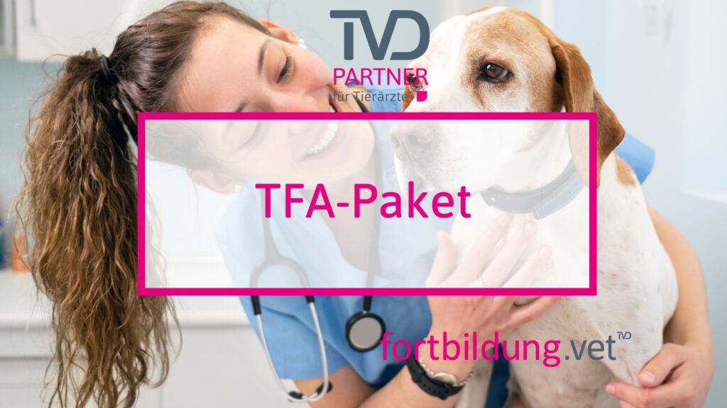 TFA-Paket - fortbildung.vet - Fortbildung für Tierärzte & TFA | ATF ...