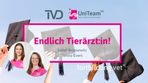 Endlich Tierärzt:in!