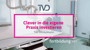 Clever in die eigene Praxis investieren