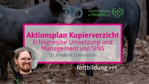 Aktionsplan Kupierverzicht: Erfolgreiche Umsetzung und Management von SINS